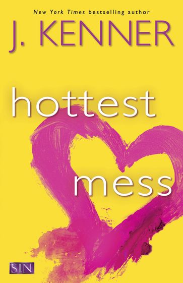 Hottest Mess - J. Kenner