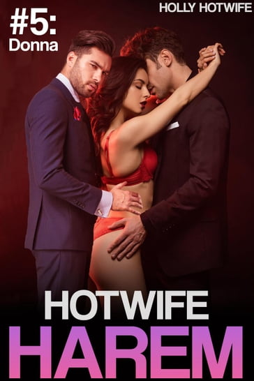 Hotwife Harem #5: Donna - Arwen Rich