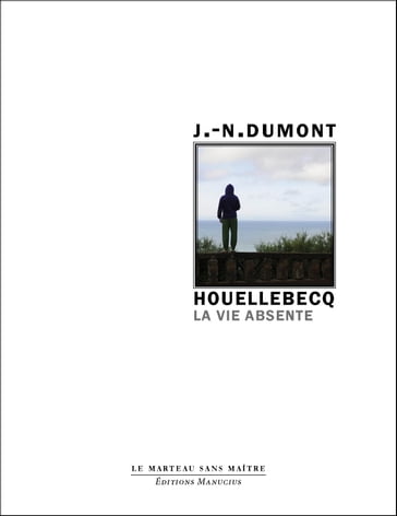 Houellebecq - Jean-Noel DUMONT
