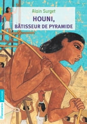 Houni, bâtisseur de pyramide