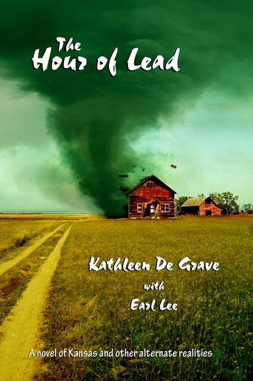 Hour of Lead - Kathleen De Grave