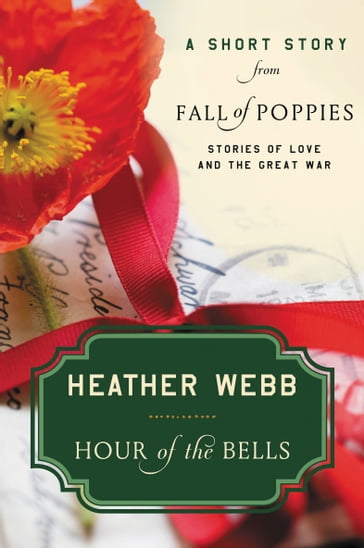 Hour of the Bells - Heather Webb