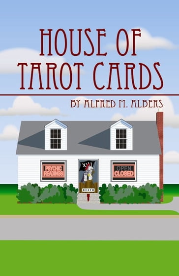 House Of Tarot Cards - Alfred M. Albers