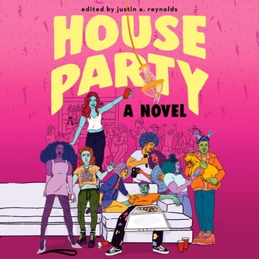 House Party - Justin A. Reynolds