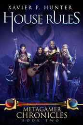 House Rules: a LitRPG novel