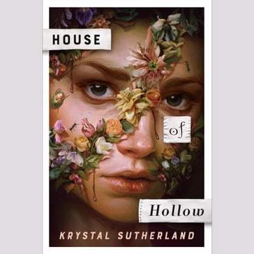 House of Hollow - Krystal Sutherland