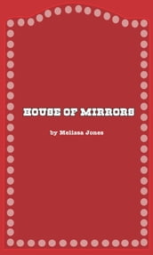 House of Mirrors