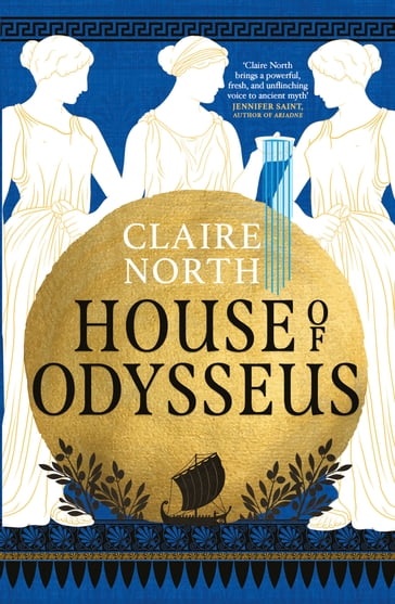 House of Odysseus - Claire North
