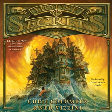 House of Secrets - Chris Columbus - Ned Vizzini