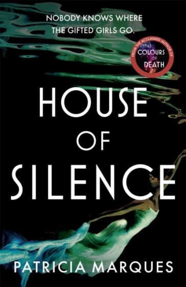 House of Silence - Patricia Marques