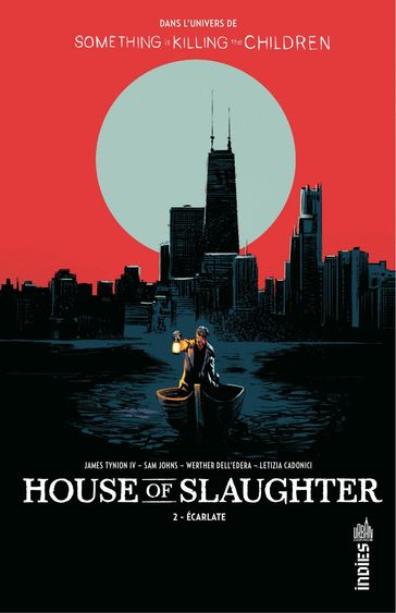 House of Slaughter - Tome 2 - Écarlate - Tate Brombal - James Tynion IV