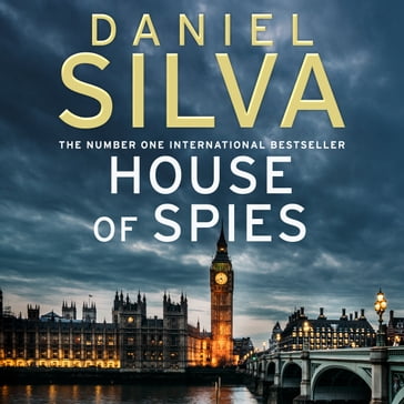 House of Spies: The gripping must-read thriller from a New York Times bestselling author - Daniel Silva