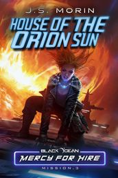 House of the Orion Sun: Mission 3