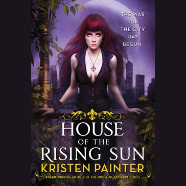 House of the Rising Sun - Kristen Painter