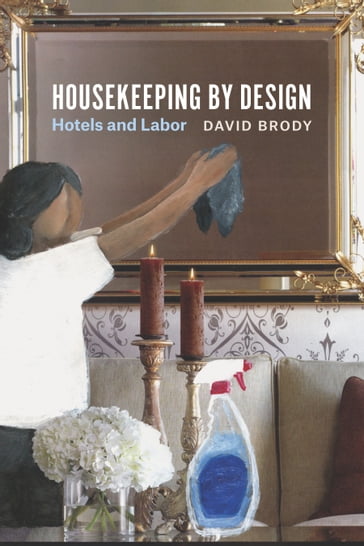 Housekeeping by Design - David Brody