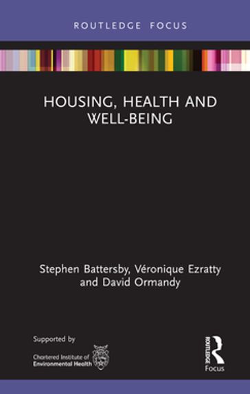 Housing, Health and Well-Being - Stephen Battersby - Véronique Ezratty - David Ormandy