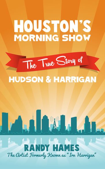 Houston's Morning Show - Randy Hames