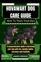 Hovawart Dog care guide