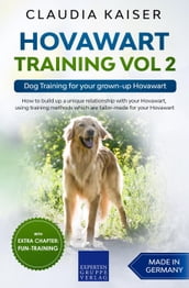 Hovawart Training Vol 2 Dog Training for your grown-up Hovawart