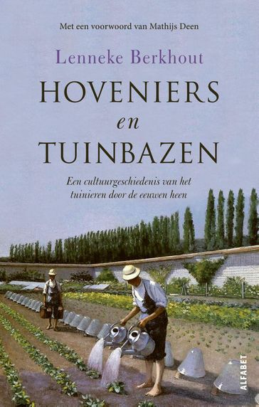 Hoveniers en tuinbazen - Lenneke Berkhout