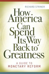 How America Can Spend Its Way Back to Greatness