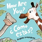 How Are You? / Cómo estás? (Spanish bilingual)