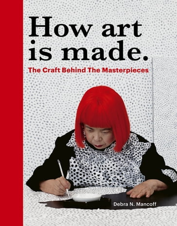 How Art is Made - Debra N Mancoff