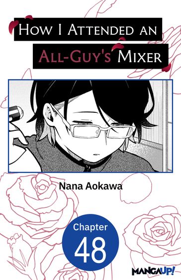 How I Attended an All-Guy's Mixer #048 - Nana Aokawa