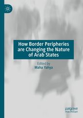 How Border Peripheries are Changing the Nature of Arab States