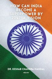 How Can India Become a Superpower by 2047