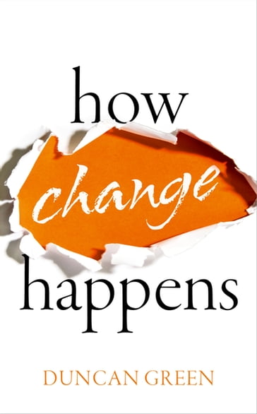 How Change Happens - Duncan Green