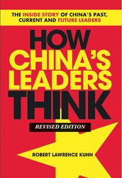 How China s Leaders Think
