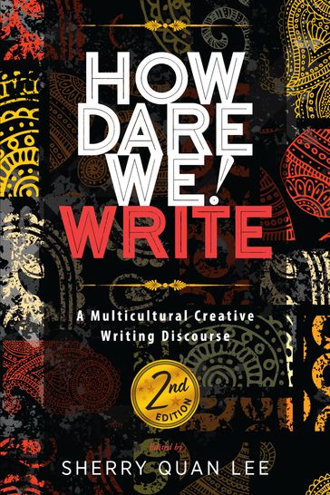 How Dare We! Write - Sherry Quan Lee