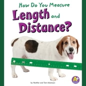 How Do You Measure Length and Distance?