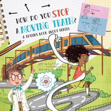 How Do You Stop a Moving Train? - Lucy D. Hayes - Madeline J. Hayes