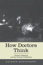 How Doctors Think