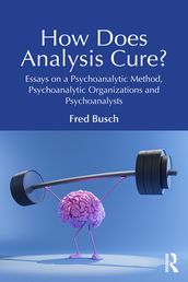 How Does Analysis Cure?