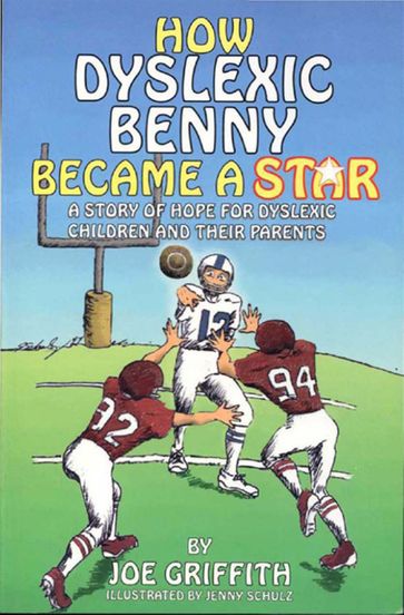 How Dyslexic Benny Became A Star - Joe Griffith