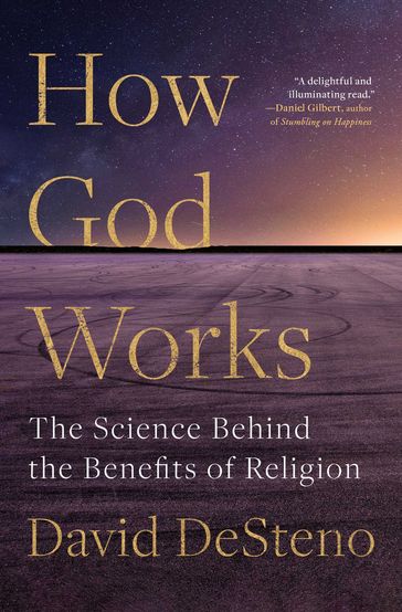 How God Works - David DeSteno