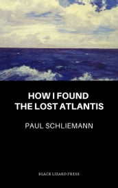 How I Found The Lost Atlantis