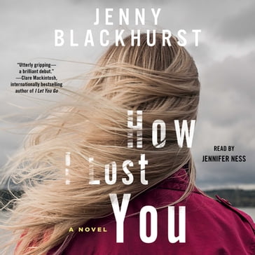 How I Lost You - Jenny Blackhurst