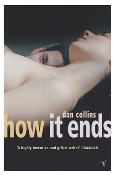 How It Ends - Dan Collins