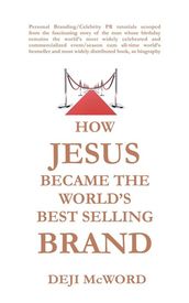 How Jesus Became the World s Best Selling Brand