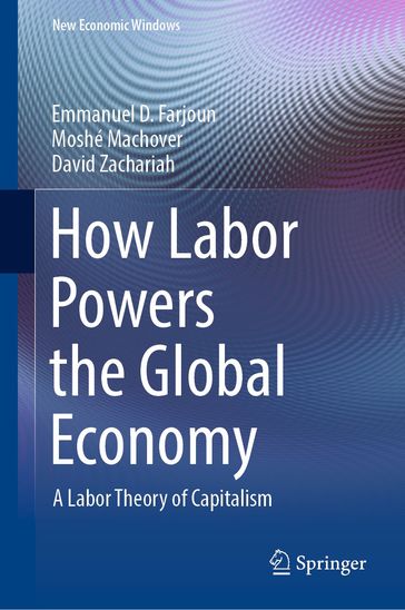 How Labor Powers the Global Economy - Emmanuel D. Farjoun - Moshé Machover - David Zachariah