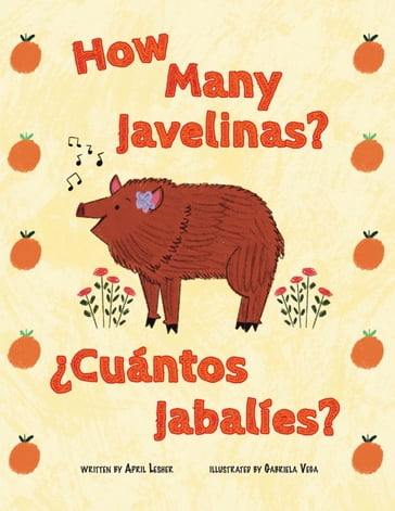 How Many Javelinas?/Cuántos Jabalíes? - April Lesher