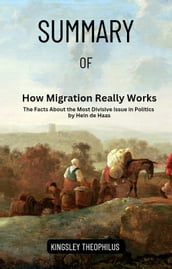 How Migration Really Works: