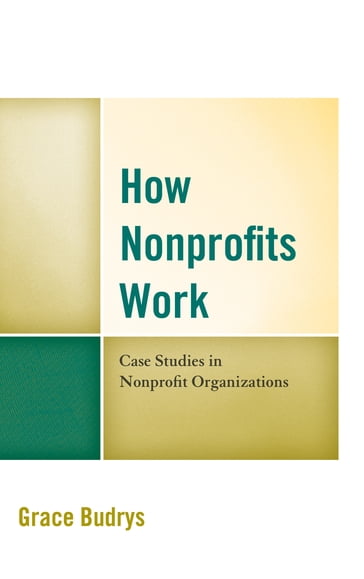 How Nonprofits Work - Grace Budrys