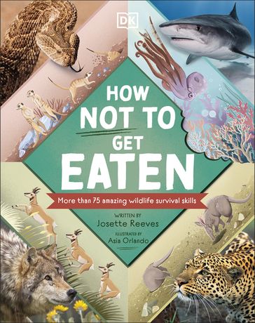 How Not to Get Eaten - Josette Reeves