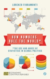 How Numbers Rule the World