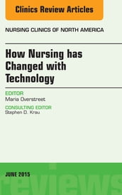 How Nursing has Changed with Technology, An Issue of Nursing